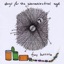 Songs for the Pharmaceutical Age