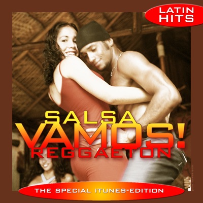Vamos! Salsa + Reggaeton (iTunes Version)
