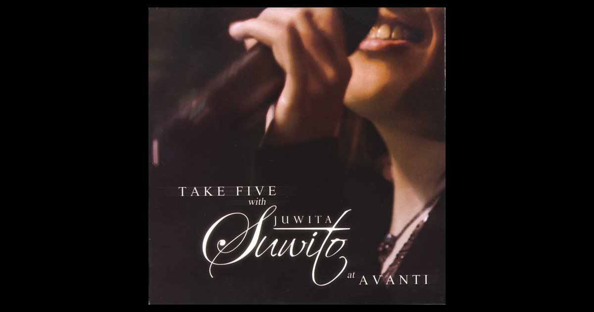 Take Five With Juwita Suwito At Avanti》- Juwita Suwito的专辑 - Apple Music