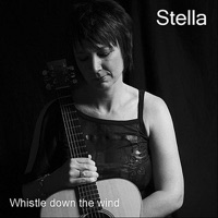 Whistle Down the Wind - Single - Stella