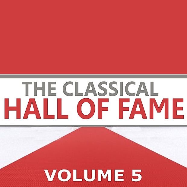 Обложка альбома «The Classical Hall of Fame, Volume 5» — The Sinfornia of London & Alexander Faris