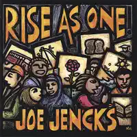 Rise As One — Joe Jencks