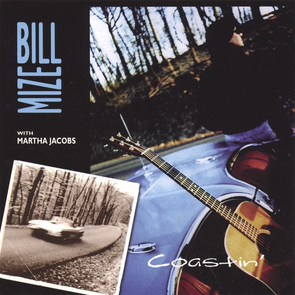 Обложка альбома «Coastin'» — Bill Mize