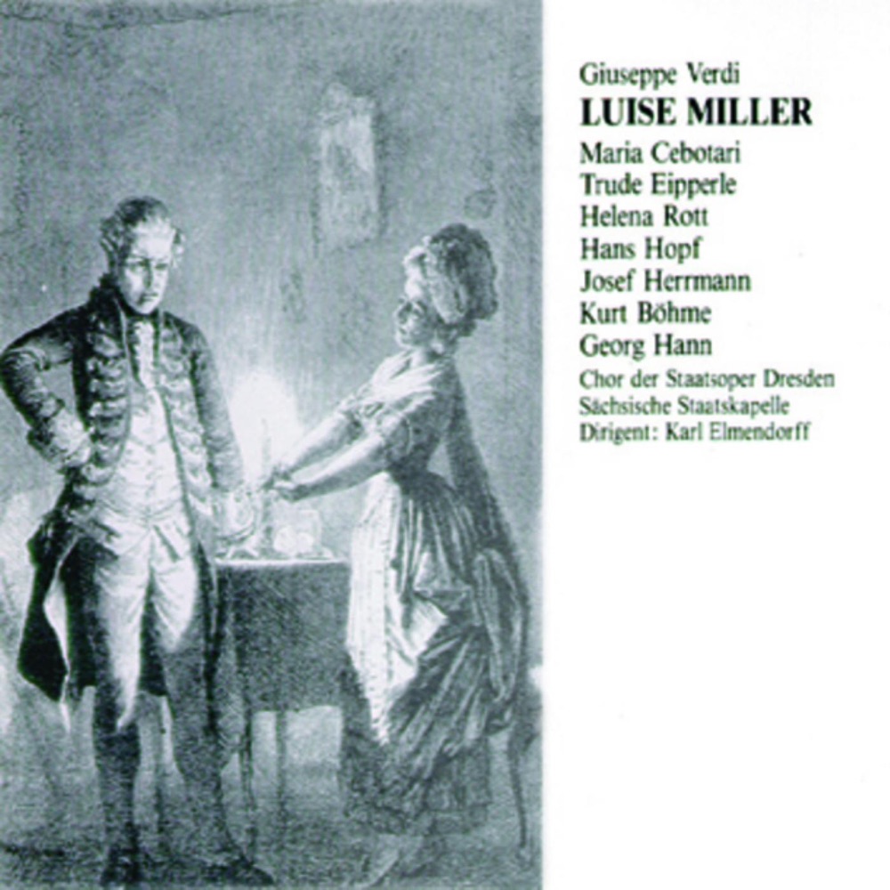 Обложка альбома «Verdi: Luise Miller» — Karl Elmendorff & Sächsische Staatskapelle
