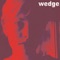 Almost Silent - Wedge lyrics