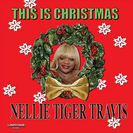 This Is Christmas Nellie Tiger Travis