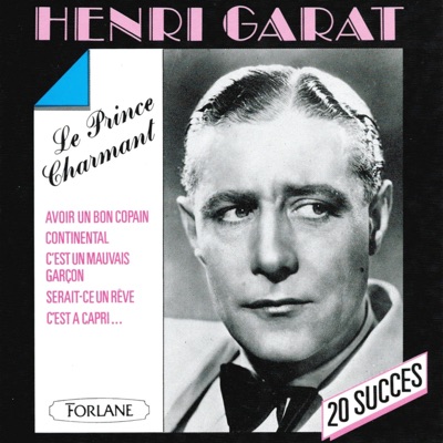 20 succès de Henri Garat: Le prince charmant