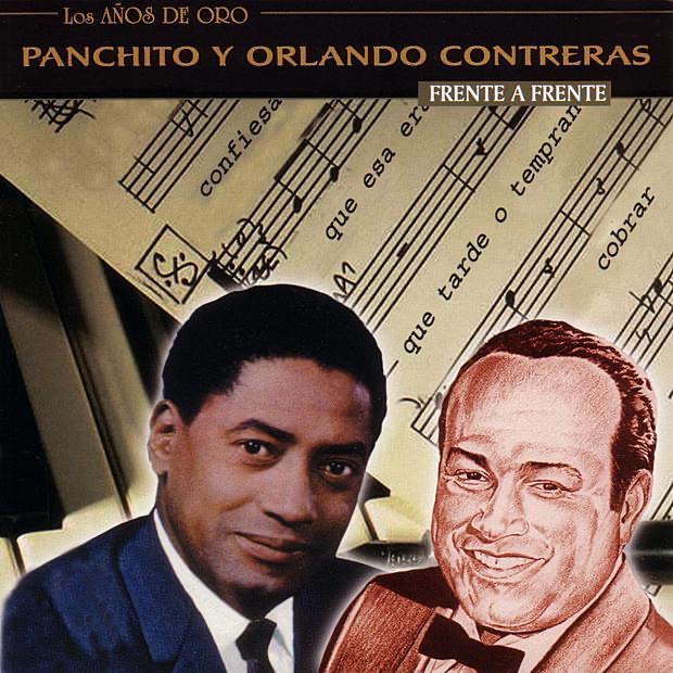 Обложка альбома «Los Años de Oro: Frente a Frente (Remastered)» — Panchito y Orlando Contreras