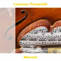 O soave fanciulla — Luciano Pavarotti