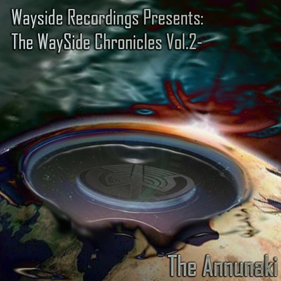 Wayside Chronicles, Vol. 2: The Anunnaki