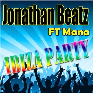 Ibiza Party (feat. Mana) - Single