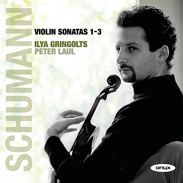 Обложка альбома «Schumann: Violin Sonatas 1-3» — Ilya Gringolts & Peter Laul