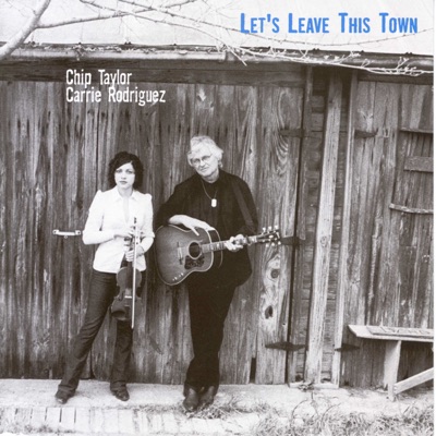 Chip Taylor & Carrie Rodriguez