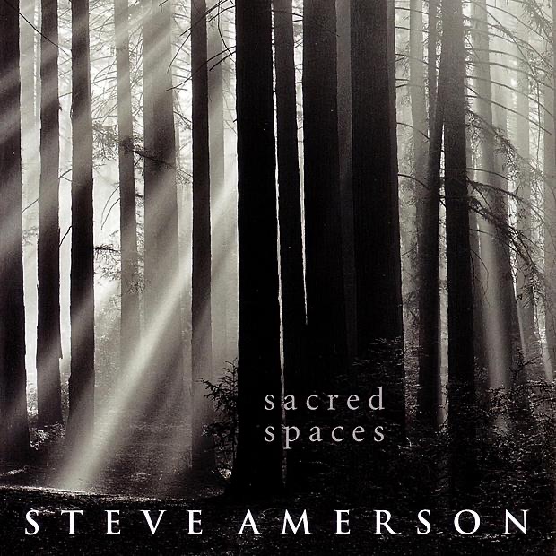 Обложка альбома «Sacred Spaces» — Steve Amerson