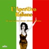 L'Aperitivo Italiano (The Real Cocktail Lounge Ultimate Collection), 2004