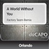 A World Without You (Factory Team Remix)