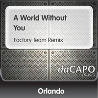 A World Without You (Factory Team Remix)