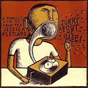 Sorry About the Noise - EP