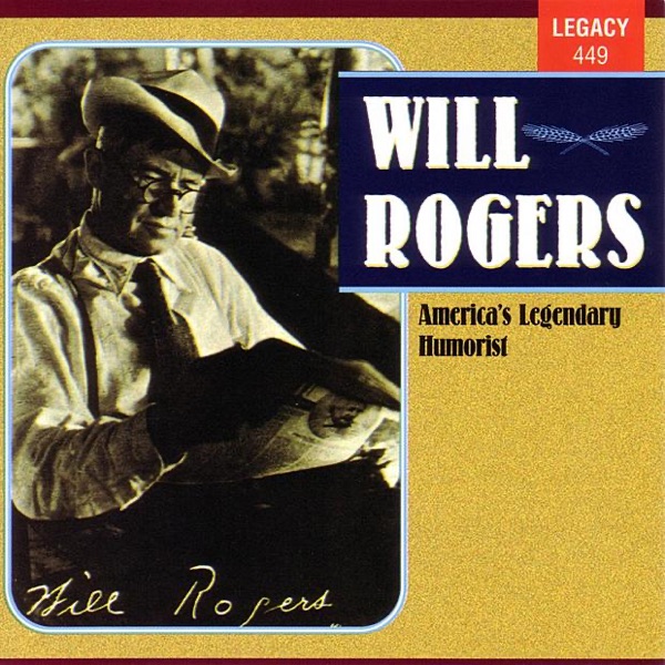 Will Rogers: America's Legendary Humorist