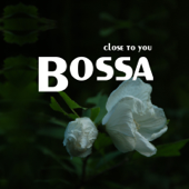 ボッサ ~クロス・トゥー・ユー