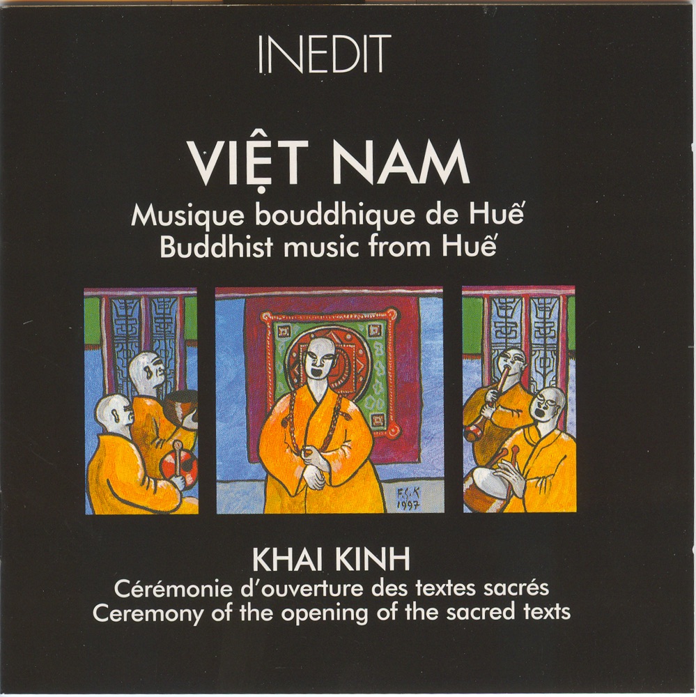 Обложка альбома «Viêt Nam - Musique bouddhique de Huê (Buddhist Music from Huê)» — Dinh Vân, Nguyen, Nguyên huu Phuoc, Trân Thâo, Vénérable Daj duc Thich Khe Viên, Vénérable Daj duc Thich Phuoc Chanh, Vénérable Phuong toa Tich Thanh Liên & Vénérable Thuong toa Thich Ty Phuong
