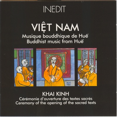 Viêt Nam - Musique bouddhique de Huê (Buddhist Music from Huê)