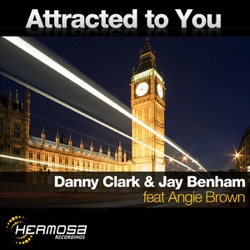 Danny Clark - Attracted to You