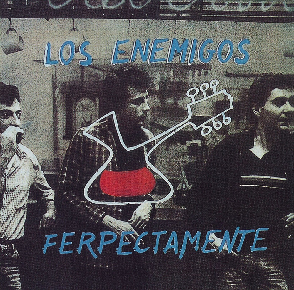 Обложка альбома «Ferpectamente» — Los Enemigos