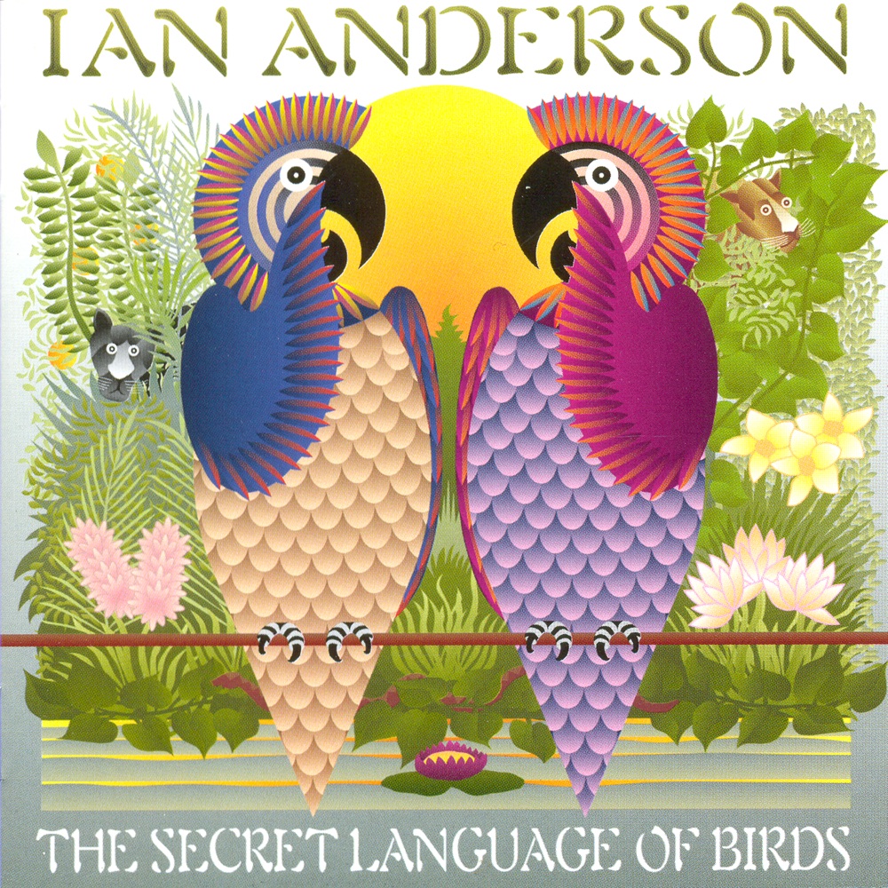 Обложка альбома «The Secret Language of Birds» — Ian Anderson
