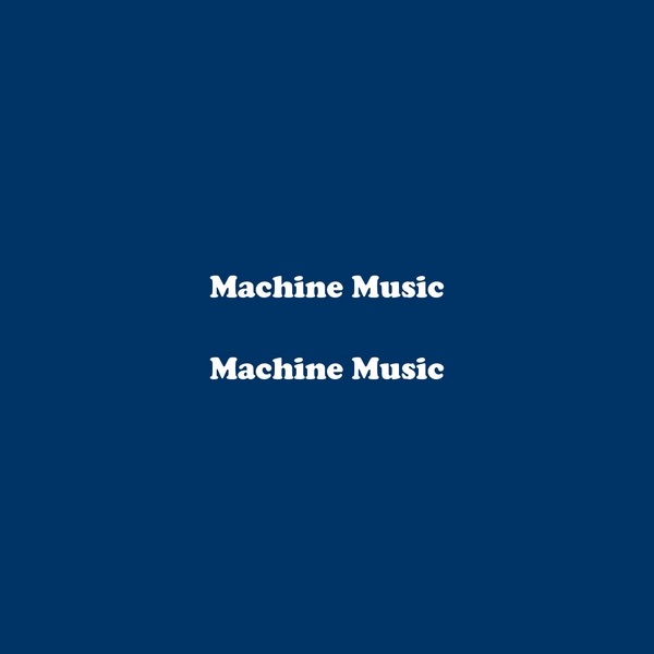 Machine Music