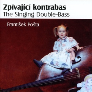 The Singing Double Bass (Zpívající kontrabass)