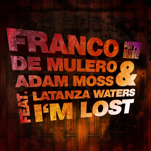 I'm Lost (feat. Latanza Waters) - Single