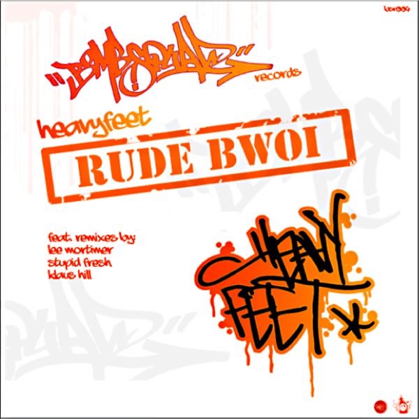 Обложка альбома «Rude Bwoi - EP» — Heavy Feet