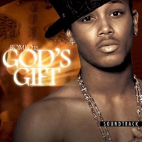 God's Gift (Soundtrack from the Motion Picture) - Romeo