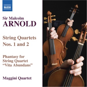 Arnold: String Quartets Nos. 1 and 2, Phantasy for String Quartet "Vita Abundans"