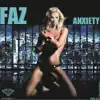 FAZ - Anxiety (Paolo Faz Radio Mix)