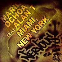 Miami Is / New York Is (feat. Alan T) - Single - Mario Ochoa