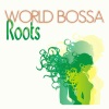 World Bossa Roots, 2009