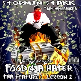 I Get It (feat. Big June, Gangsta Boy, Baby Bugs, A.T & Tiny Sixx) Stormin Stakk