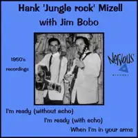 I'm Ready — Hank Mizell