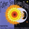 Father Son, Esalen Moon