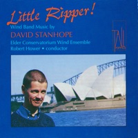 David Stanhope - Little Ripper! - Elder Conservatorium Wind Ensemble & Robert Hower