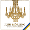 Jussi Björling - Svenska Favoriter - Jussi Björling