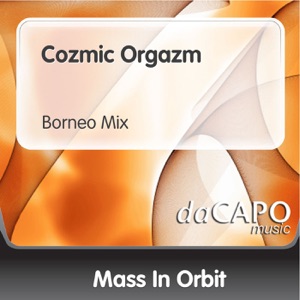 Cozmic Orgazm (Borneo Mix)