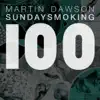 Martin Dawson - Sunday Smoking (Original Mix)