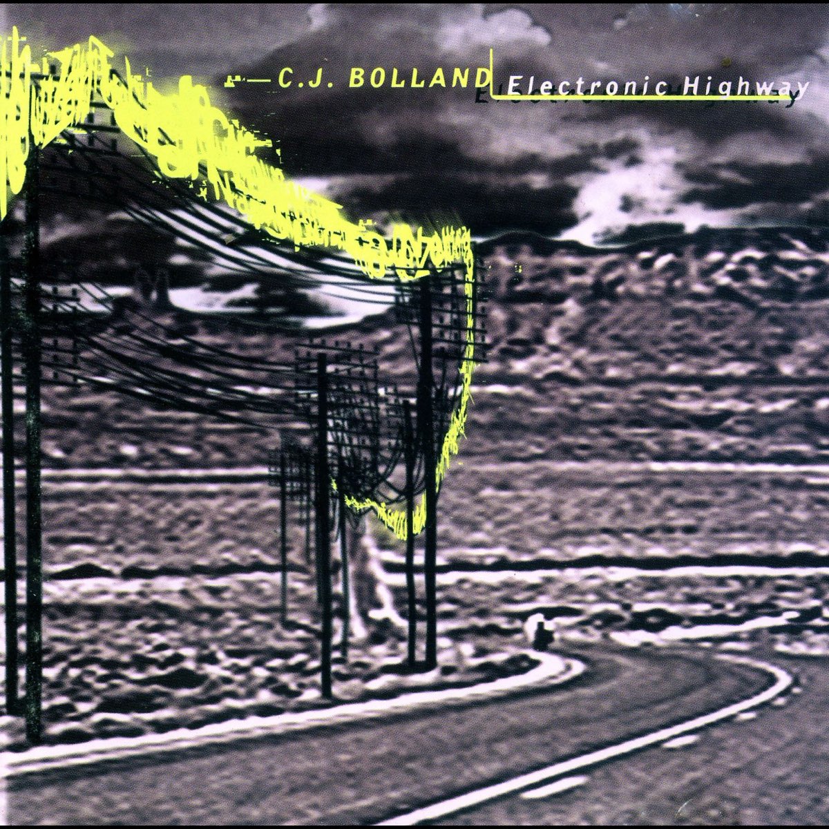 Electronic Highway - Album by CJ Bolland - Apple Music