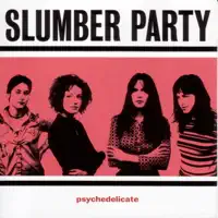Everyone Else I Know — Slumber Party