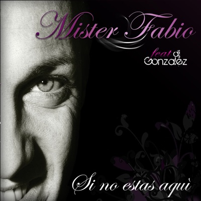 Si No Estas Aquì (feat. DJ Gonzales) - Single