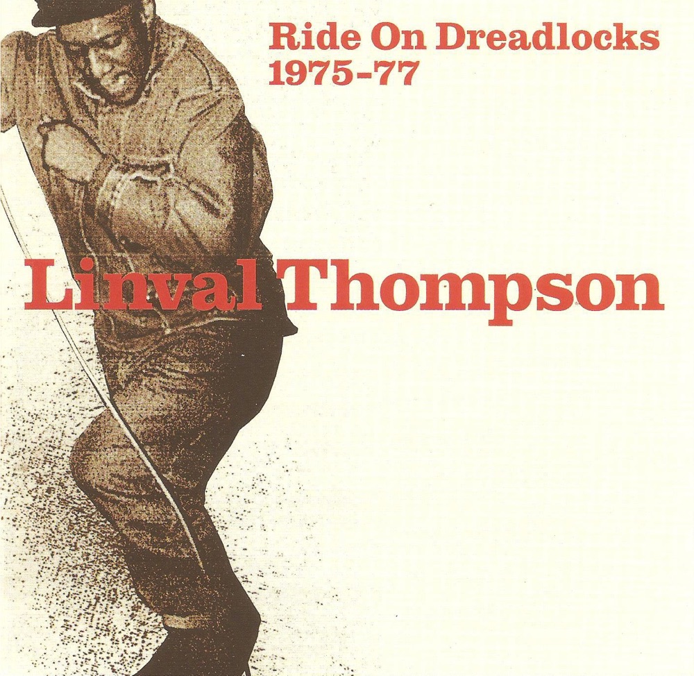 Обложка альбома «Ride On Dreadlocks 1975-1977» — Linval Thompson