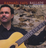 Ballade Manouche - EP - Jean-Claude Bénéteau, Ramon Galan & Raphaël Faÿs